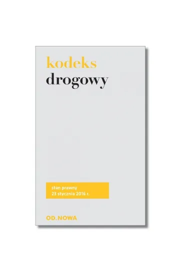 Kodeks drogowy stan prawny na 23,01,16 - Anna Prus