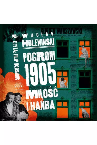 Audiobook Pogrom 1905. Mi�o�� i ha�ba CD - Wac�aw Holewi�ski