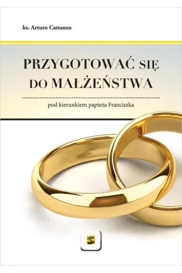 Przygotowanie si� do ma��e�stwa - Cattaneo Arturo