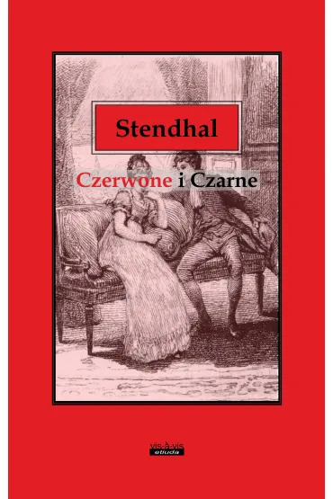 Czerwone i czarne - Stendhal, w�a�c Henri Beyle