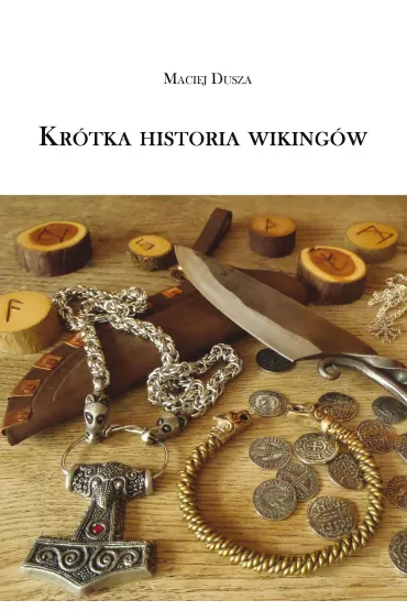 Kr�tka historia wiking�w - Maciej  Dusza