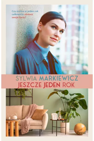 Jeszcze jeden rok - Sylwia  Markiewicz