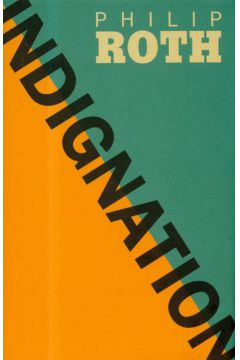 Indignation - Roth Philip