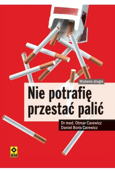 Nie potrafi� przesta� pali� - Daniel Carewicz Boris, Carewicz Otmar