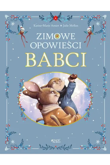 Zimowe opowie�ci babci - Amiot Karine-Marie