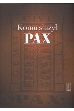 Komu s�u�y� Pax - Sabina Bober