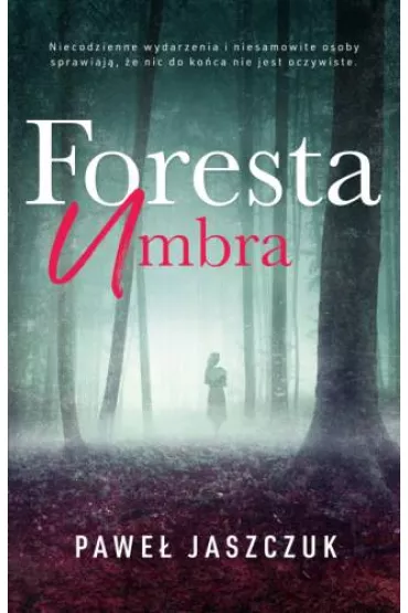 Foresta Umbra - Pawe� Jaszczuk