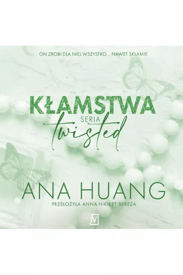 Audiobook Kamstwa. Twisted. Tom 4 mp3 - Ana  Huang