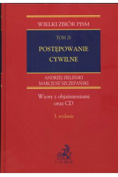 Post�powanie cywilne tom 2b +CD - Zieli�ski Andrzej, Szczepa�ski Marcjusz - Marcjusz Szczepa�ski
