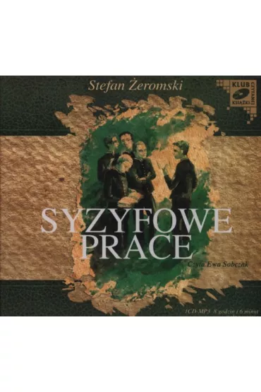 Syzyfowe prace (audiobook) CD - Stefan �eromski