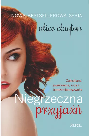 Niegrzeczna przyja�� - Alice Clayton