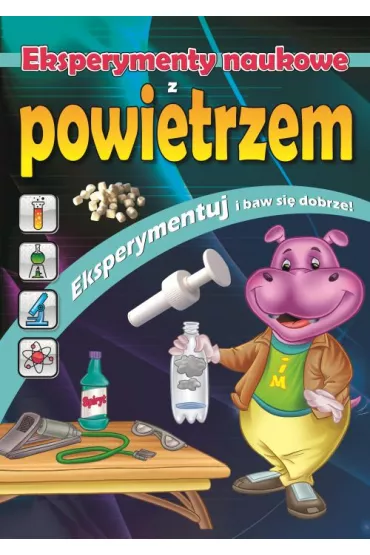 Eksperymenty naukowe z powietrzem