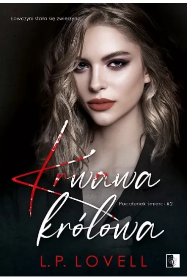 Krwawa kr�lowa. Poca�unek �mierci. Tom 2 - L. P. Lovell