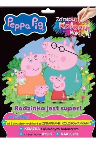 Rodzinka jest super! �winka Peppa. Zdrapuj, koloruj, naklejaj