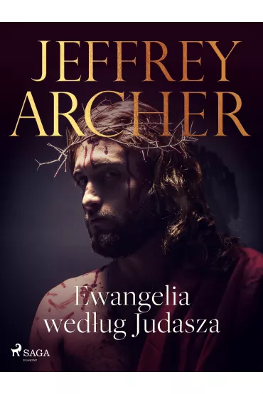 eBook Ewangelia wed�ug Judasza mobi epub - Jeffrey Archer, Francis J. Moloney