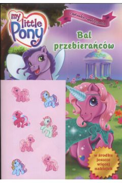 My little Pony Bal przebiera�c�w - Egan Kate
