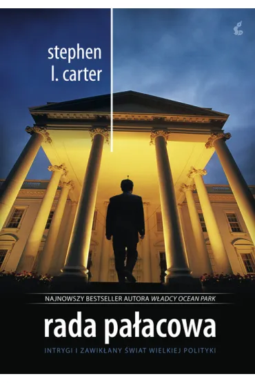 Rada pa�acowa * * - Stephen L. Carter