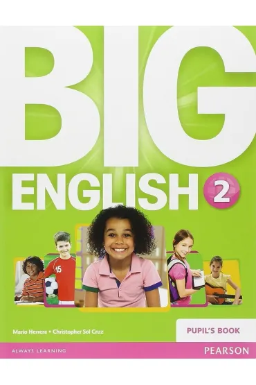 Big English 2 Pupil's Book - Christopher Sol Cruz, Mario Herrera