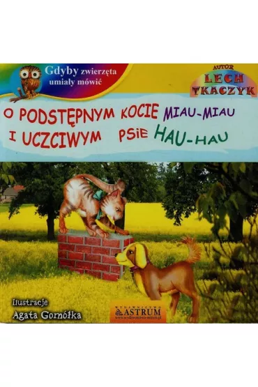 O podst�pnym kocie miau miau i uczciwym psie +CD - Lech Tkaczyk