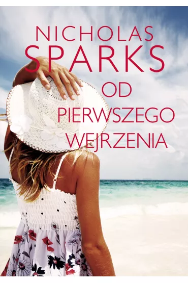 Od pierwszego wejrzenia - Nicholas Sparks