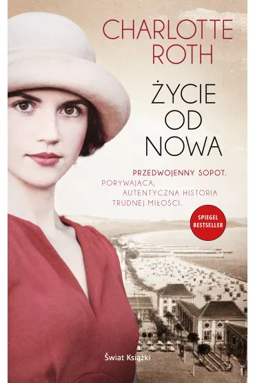 �ycie od nowa - Charlotte Roth