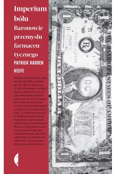 Imperium blu. Baronowie przemysu farmaceutycznego - Patrick Radden Keefe