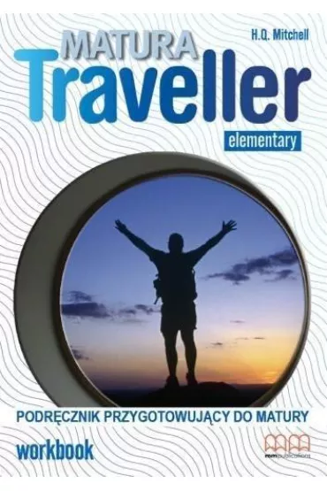 Matura Traveller. Elementary. Workbook - H. Q. Mitchell