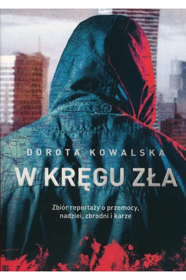 eBook W kr�gu z�a mobi epub - Dorota Kowalska