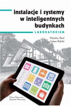eBook Instalacje i systemy w inteligentnych budynkach. Laboratorium pdf