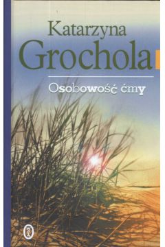 Osobowo�� �my - Grochola Katarzyna