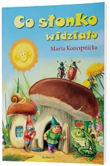 Co s�onko widzia�o - Maria Konopnicka