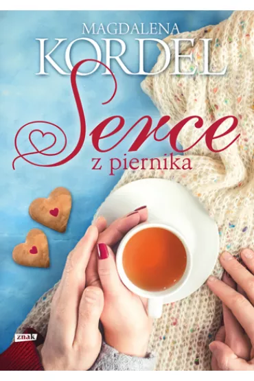 Serce z piernika - Magdalena Kordel