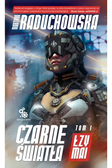 Czarne �wiat�a. Tom 1. �zy Mai - Martyna Raduchowska