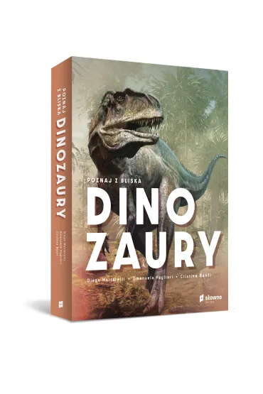 Poznaj z bliska dinozaury - Cristina Banfi, Diego Mattarelli, Emanuela  Pagliari