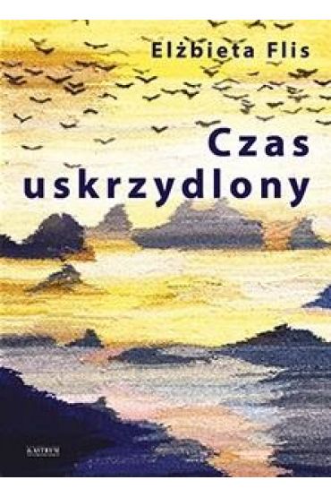 Czas uskrzydlony