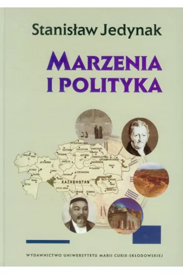 Marzenia i polityka - Stanis�aw Jedynak