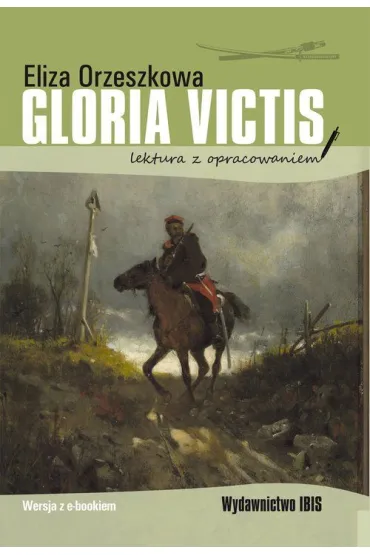 Gloria victis - Eliza Orzeszkowa