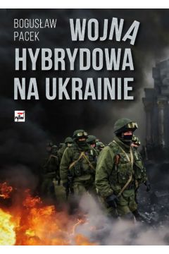 Wojna hybrydowa na Ukrainie
