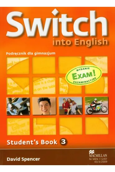 Switch into English 3. Student's Book. Podr�cznik dla gimnazjum - David Spencer