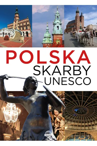 Polska. Skarby UNESCO - Jarek Majcher