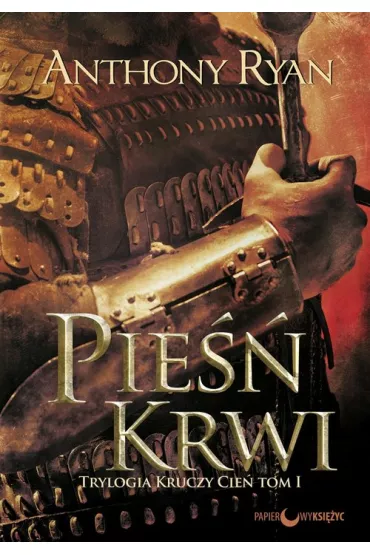 Pie�� krwi. Trylogia Kruczy Cie�. Tom 1 - Anthony Ryan