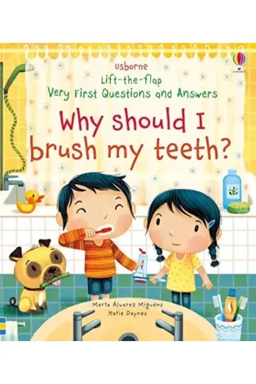 Why Should I Brush My Teeth? wer. angielska - Katie Daynes