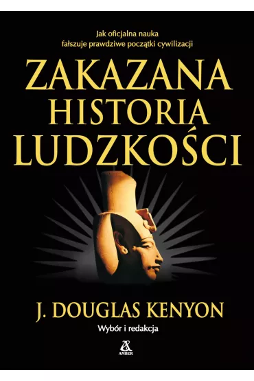 Zakazana historia ludzko�ci - J. Douglas Kenyon