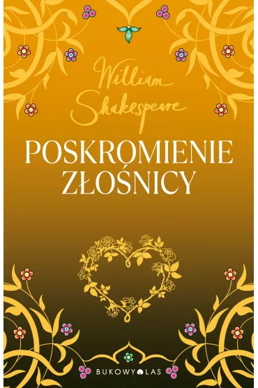 Poskromienie zonicy - William Shakespeare