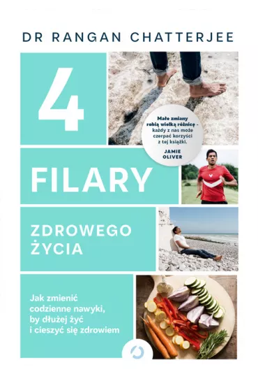 4 filary zdrowego �ycia - Rangan Chatterjee