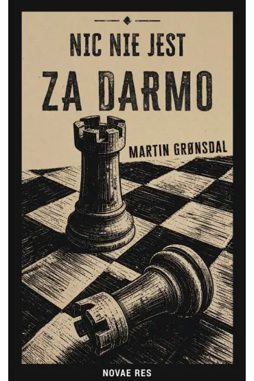 Nic nie jest za darmo - Martin  Gronsdal