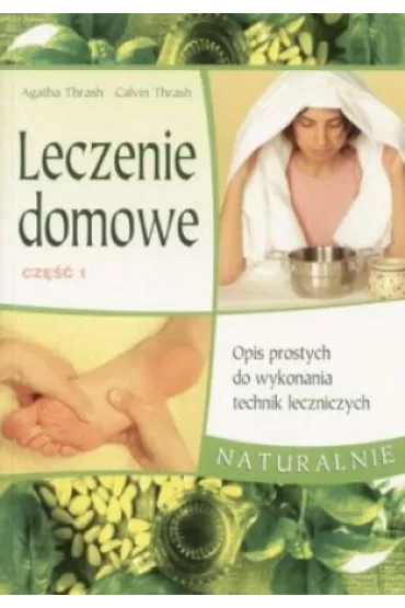 Leczenie domowe cz�� 1 - Calvin Thrash