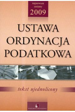 Ustawa ordynacja podatkowa Tekst ujednolicony - Andrzej Czarniecki