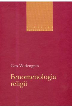 Fenomenologia religii - Widengren Geo - Widengren Geo
