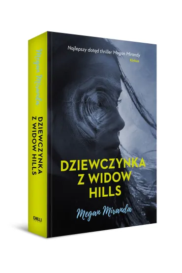 Dziewczynka z Widow Hills - Megan Miranda